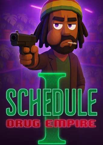 Schedule I: Drug Empire